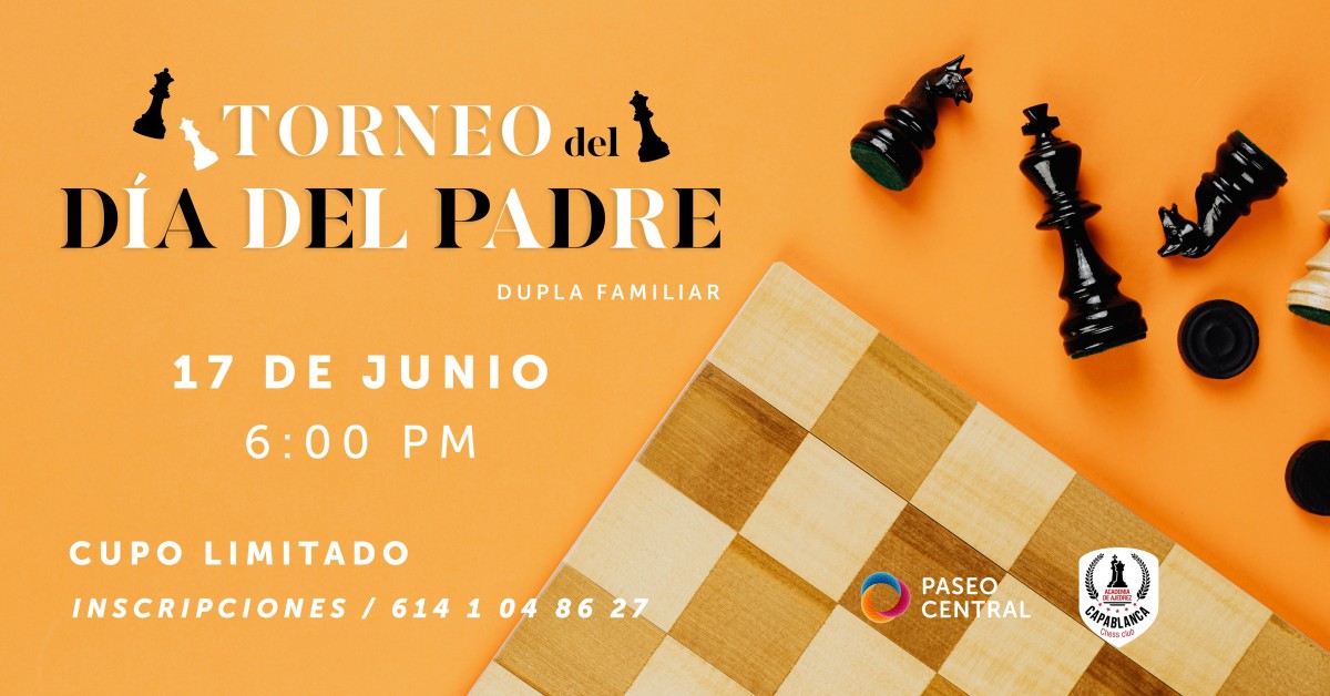 TORNEO DE AJEDREZ DEL DÍA DEL PADRE