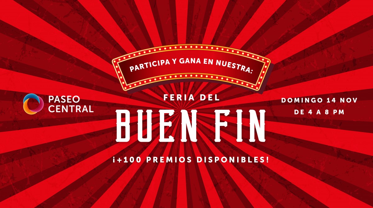 ¡Feria del Buen Fin en Paseo Central!